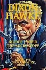 Dixon Hawke Detective Short Stories Book 17