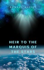 Heir to the Marquis of the Stars