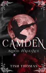 Camden: Blood Vengeance (A Dark BWWM Vampire Romance)