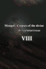 Mongol - Corpses of the Divine VIII