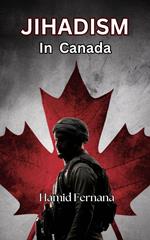 Jihadism In Canada