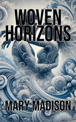 Woven Horizons