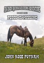 Pecos is Missing