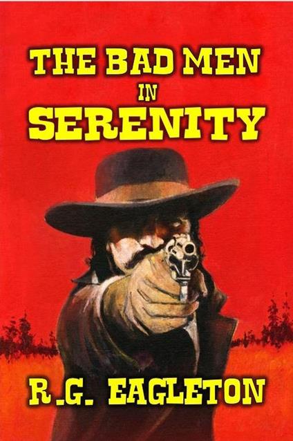 The Bad Men in Serenity