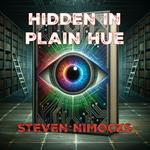 Hidden in Plain Hue