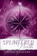 Splintered North