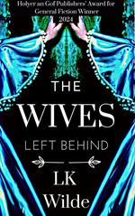 The Wives Left Behind