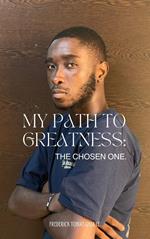 My path to greatness