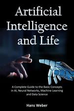 Artificial Intelligence and Life