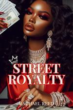 Street Royalty