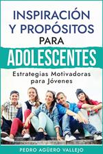 Inspiración y Propósitos para Adolescentes