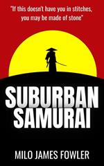 Suburban Samurai