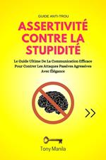 Assertivité Contre La Stupidité