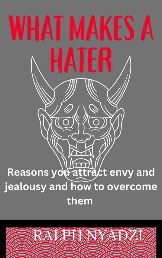 What Makes A Hater