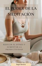 El Poder de la Meditación