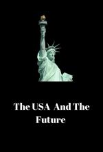The USA And The Future