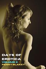 Days of Erotica: Volume 3