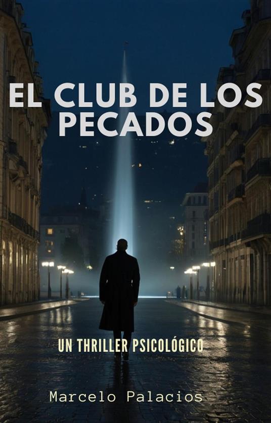 El Club de los Pecados Un Thriller Psicológico