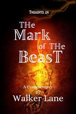 Thoughts On The Mark of The Beast
