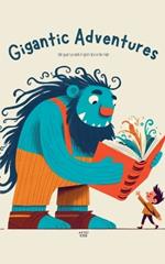 Gigantic Adventures: Bilingual Spanish-English Stories for Kids