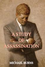 A Study of Assassination