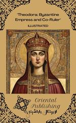 Theodora Byzantine Empress and Co-Ruler