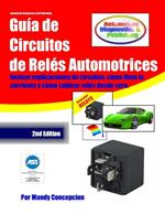 Guía de Circuitos de Relés Automotrices