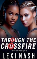 Through The Crossfire
