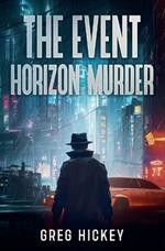 The Event Horizon Murder