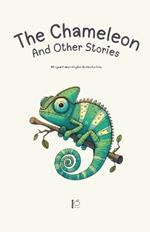 The Chameleon And Other Stories: Bilingual French-English Stories for Kids