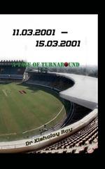 11.03.2001 - 15.03.2001 A Tale of Turnaround