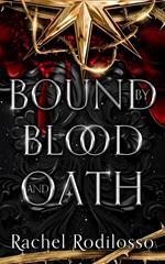 Bound by Blood and Oath