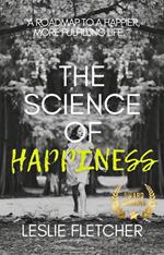 The Science of Happiness