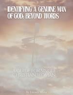 Identifying a Genuine Man of God: Beyond Words