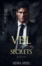 Veil of Secrets: Dark Mafia Romance