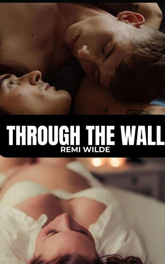 Through The Wall: An Erotic Short Story