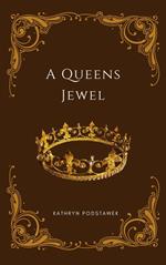 A Queen's Jewel