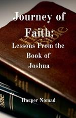 Journey of Faith: Lessons from the Book of Joshua