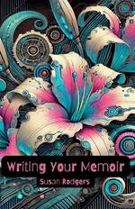 Writing Your Memoir