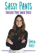 Sassy Pants: Unleash your Inner Boss!