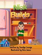 Nick Builds