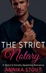 The Strict Notary