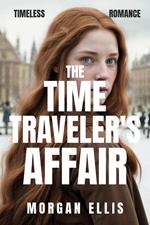 The Time Traveler's Affair