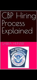 CBP Hiring Process Explained