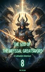 The God of the Abyssal Greatsword