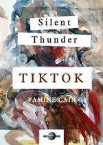 Silent Thunder Tiktok