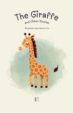 The Giraffe and Other Stories: Bilingual Italian-English Stories for Kids