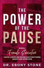 The Power of the Pause