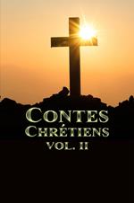 Contes Chrétiens Volume II