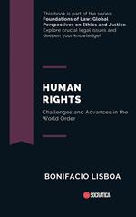 Human Rights: Challenges and Advances in the World Order